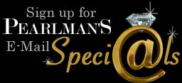 Sign up for Pearlman's Email Specials