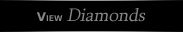 View Diamonds